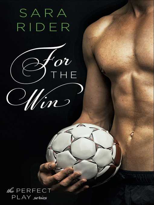 Title details for For the Win by Sara Rider - Wait list